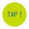 ここをタップ！